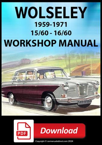 WOLSELEY 15/60 & 16/60 Factory Workshop Manual | PDF download | carmanualsdirect