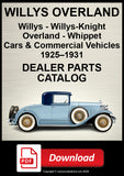 Willys-Overland Dealer's Parts Catalog 1925-1931 for Willys, Willys-Knight, Overland and Whippet cars and commercial vehicles | PDF Download