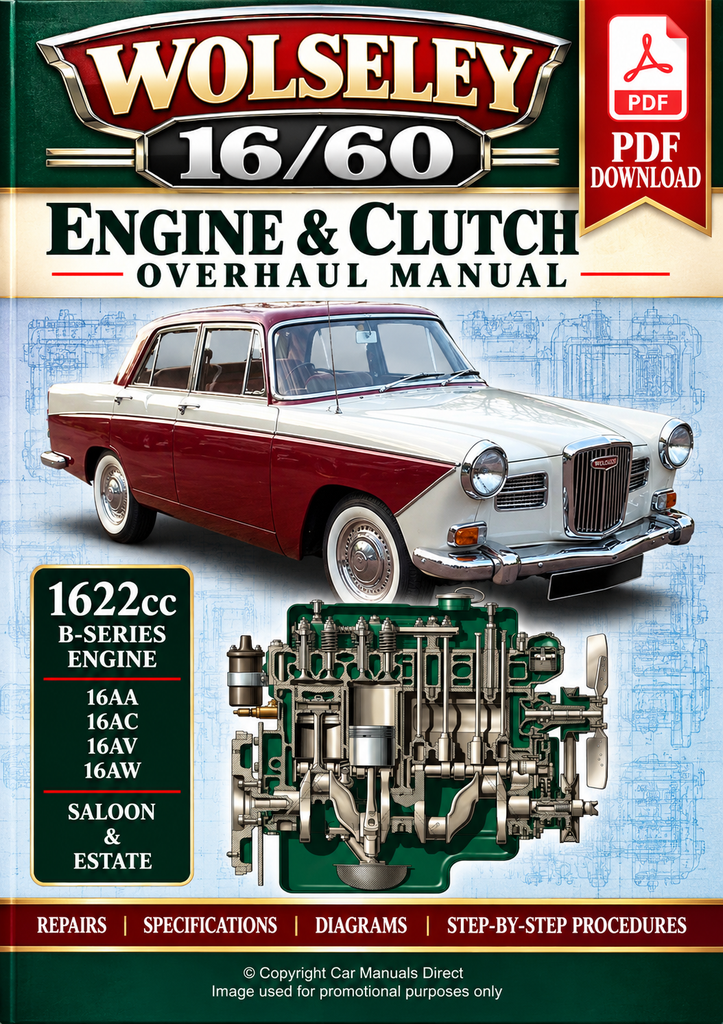 Wolseley 16/60 1622cc Engine & Clutch Overhaul Manual | PDF Download