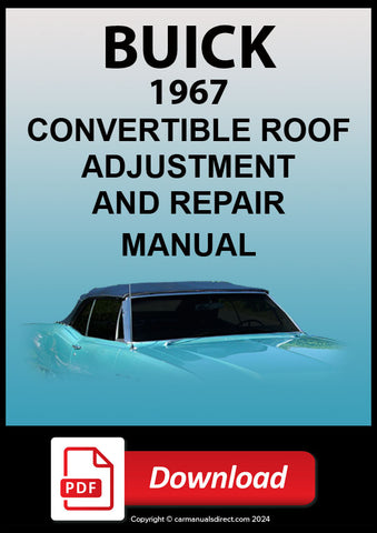 BUICK 1967 Convertible Roof Factory Adjustment & Repair Workshop Manual | PDF Download | carmanualsdirect