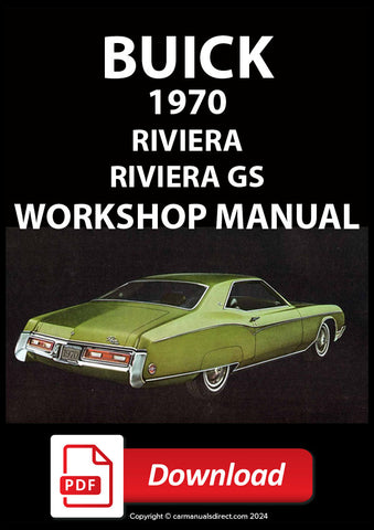 BUICK 1970 Riviera and Riviera Gran Sport Comprehensive Factory Workshop Manual | PDF Download | carmanualsdirect