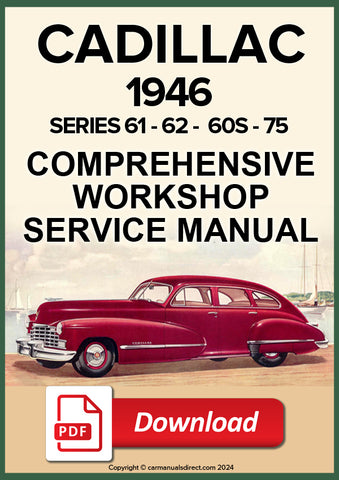 CADILLAC 1946 Series 60S - 61 - 62 - 75 - 86 Comprehensive Workshop Manual | PDF Download | carmanualsdirect