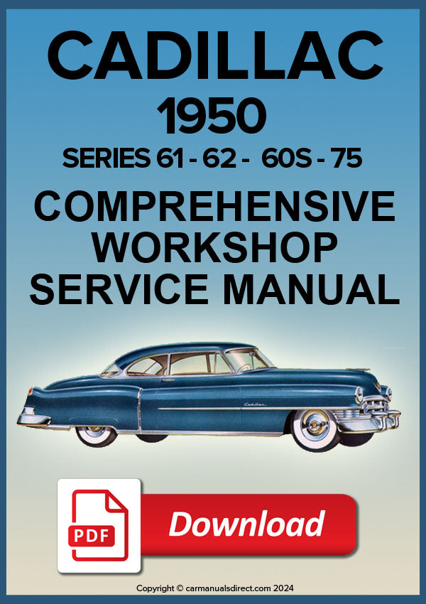 CADILLAC 1950 60S - 61 - 62 - 75 - 86 Comprehensive Workshop Manual | PDF Download | carmanualsdirect