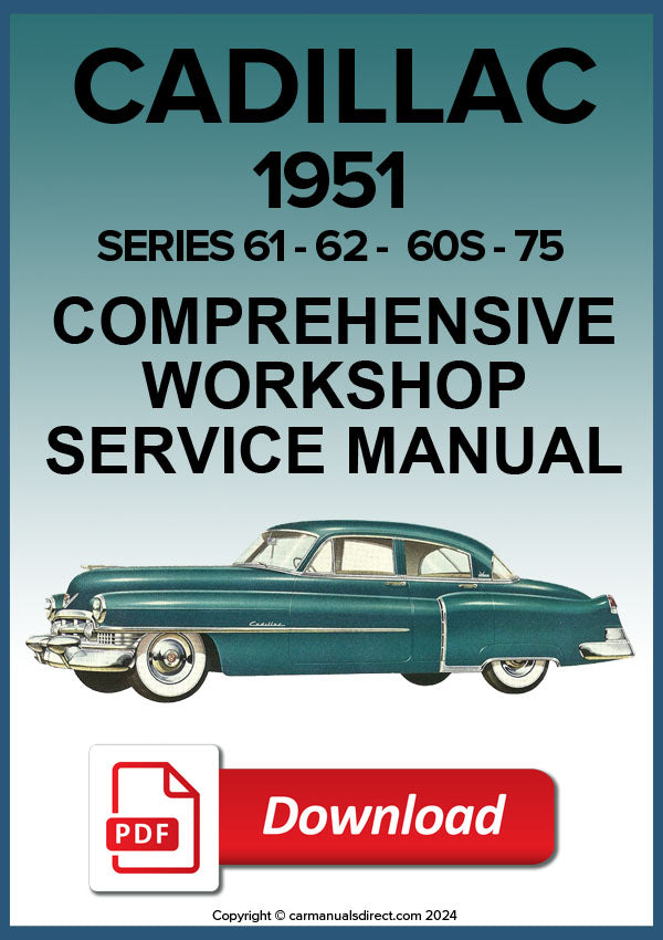 CADILLAC 1951 60S - 61 - 62 - 75 - 86 Comprehensive Workshop Manual | PDF Download | carmanualsdirect