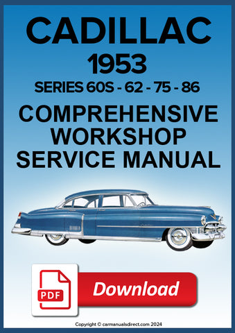 CADILLAC 1953 Series 60S - 62 - 75 - 86 Comprehensive Workshop Manual | PDF Download | carmanualsdirect