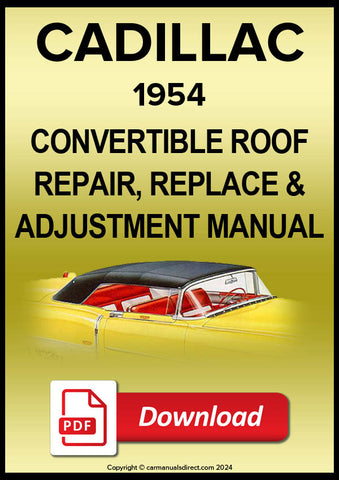 CADILLAC 1954 Convertible Roof Adjustment &amp; Repair Manual | PDF Download | carmanualsdirect