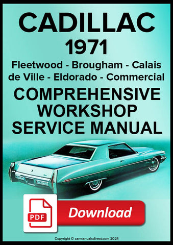 CADILLAC Fleetwood, Brougham, Calais, de Ville, Eldorado, Commercial 1971 Workshop Manual | PDF Download | carmanualsdirect