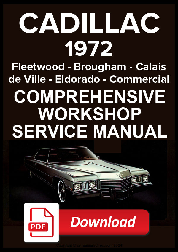 CADILLAC 1972 Fleetwood, Brougham, Calais, de Ville, Eldorado, Commercial Workshop Manual | PDF Download | carmanualsdirect