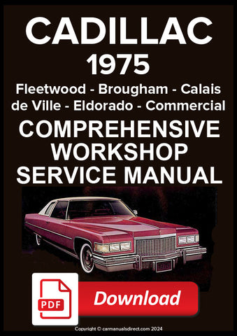 CADILLAC 1975 Fleetwood, Brougham, Calais, de Ville, Eldorado, Commercial Workshop Manual | PDF Download | carmanualsdirect