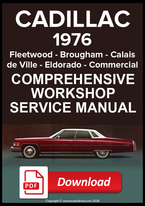 CADILLAC 1976 Fleetwood, Brougham, Calais, de Ville, Eldorado, Commercial Workshop Manual | PDF Download | carmanualsdirect