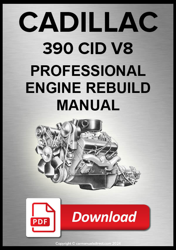 CADILLAC 390 CID V8 Engine Rebuild Manual | PDF Download | carmanualsdirect