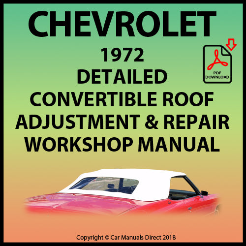 CHEVROLET 1972 Convertible Roof Service and Repair Manual | carmanualsdirect