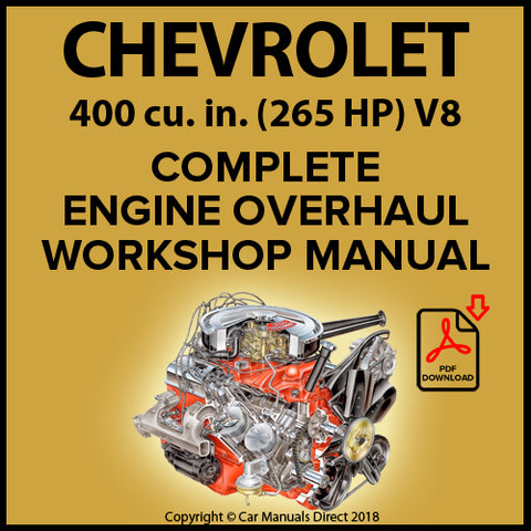 CHEVROLET 400 cu. in. (265 HP) V8 Comprehensive Engine Overhaul Workshop Manual | carmanualsdirect