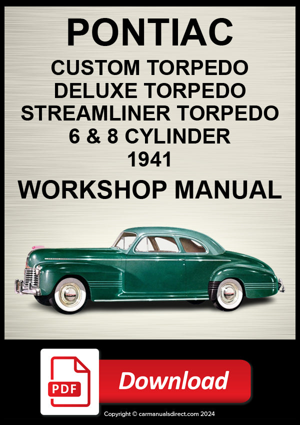 Pontiac Torpedo & Streamliner Six & Eight Cylinder 1941 Shop Manual | PDF Download