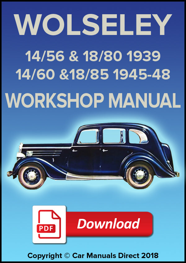 WOLSELEY 14/56, 14/60, 18/80, 18/85 1939-1948 Factory Workshop Manual | PDF Download | carmanualsdirect