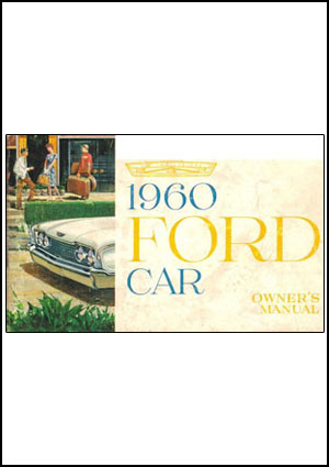 Ford Fairlane, Galaxie 1960 Owners Manual - FREE | carmanualsdirect