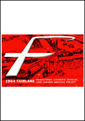Ford Fairlane 1964 Owners Manual - FREE | carmanualsdirect