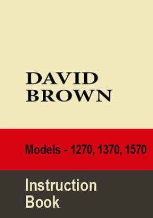 DAVID BROWN Tractor 1270 1370 1570 Comprehensive Workshop Manual | PDF Download | carmanualsdirect