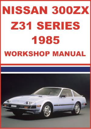 NISSAN 300 ZX Z31 Series 1985 Factory Workshop Manual | PDF Download | carmanualsdirect