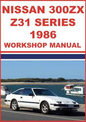 NISSAN 300 ZX Z31 Series 1986 Factory Workshop Manual | PDF Download | carmanualsdirect