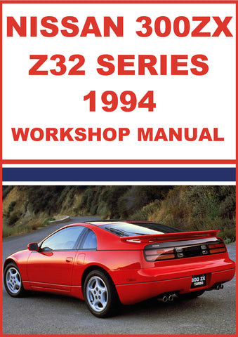 NISSAN 300 ZX Z32 Series Coupe, 2+2 and Convertible 1994 Factory Workshop Manual | PDF Download | carmanualsdirect