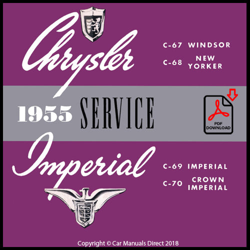 CHRYSLER Windsor. New Yorker. C300, Imperial, Crown Imperial 1955 Shop Manual | carmanualsdirect
