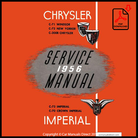 CHRYSLER 1956 Windsor. New Yorker. C300B, Imperial, Crown Imperial Shop Manual | carmanualsdirect