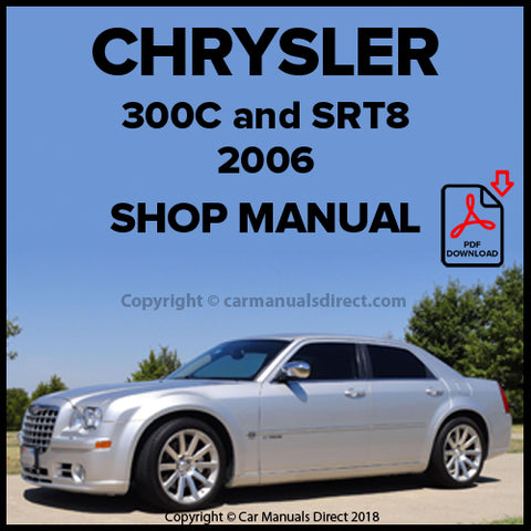 CHRYSLER 2006 300C and 300c SRT-8 Factory Workshop Manual | PDF Download | carmanualsdirect