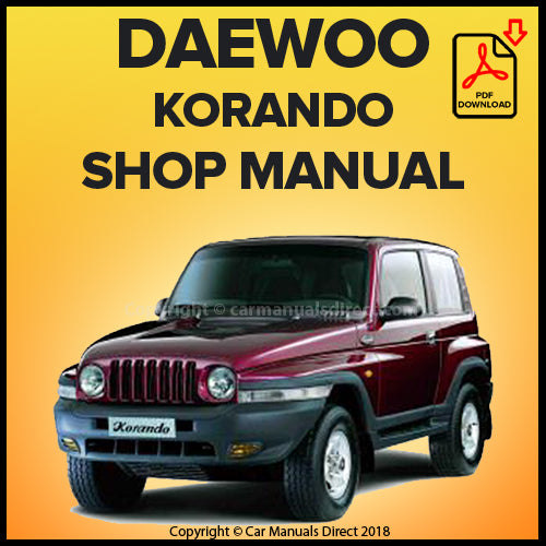 DAEWOO 1999-2001 Korando Factory Workshop Manual | PDF Download | carmanualsdirect