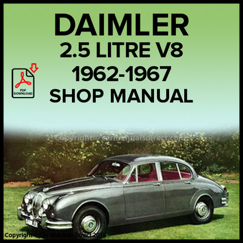 DAIMLER 2.5 Litre V8 Saloon 1962-1967 Factory Workshop Manual | PDF Download | carmanualsdirect