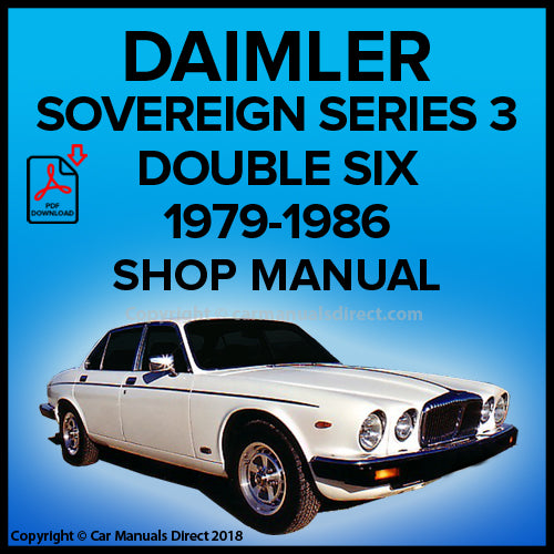DAIMLER Sovereign Double Six V12 Series 3 1979-1987 Factory Workshop Manual | PDF Download | carmanualsdirect