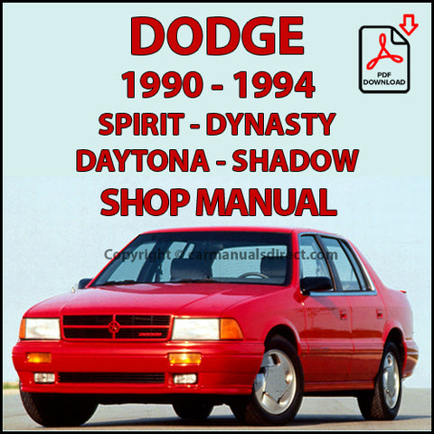 DODGE 1990-1994 Spirit-Dynasty-Daytona-Shadow Factory Workshop Manual | PDF Download | carmanualsdirect