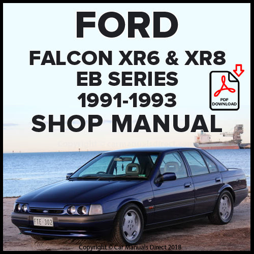 FORD EB Falcon XR6 and XR8 1991-1993 Comprehensive Workshop Manual | PDF Download | carmanualsdirect