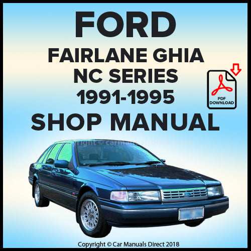 FORD NC Fairlane, Fairlane Ghia and Sportsman 1991-1995 Comprehensive Workshop Manual | PDF Download | carmanualsdirect