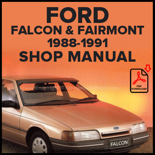FORD EA Falcon, Fairmont and Fairmont Ghia 1988-1991 Comprehensive Workshop Manual | PDF Download | carmanualsdirect