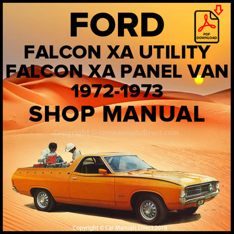 FORD XA Falcon, Falcon 500 Utility and Panel Van 1972-1973 Factory Workshop Manual | PDF Download | carmanualsdirect