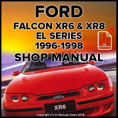 FORD EL Falcon XR6 and XR8 1996-1998 Comprehensive Workshop Manual | PDF Download | carmanualsdirect