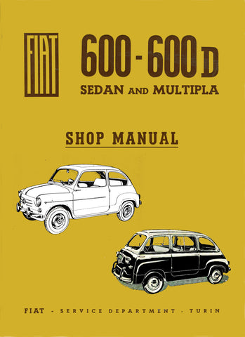 Fiat 600 Sedan | Fiat 600 Convertible | Fiat 600 Multipa | Fiat 500 600 D | Factory Workshop Manual | carmanualsdirect