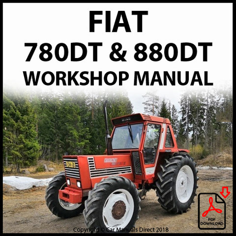 FIAT 780, 780DT, 880, 880DT Tractor Factory Workshop Manual | carmanualsdirect