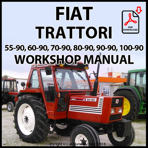 FIAT 55-90 DT | 60-90 DT | 70-90 DT | 80-90 DT | 90-90 DT | 100-90 DT Factory Tractor Workshop Manual | PDF Download | carmanualsdirect