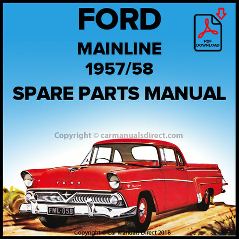 FORD Mainline 1957-1958 Factory Spare Parts Manual | PDF Download | carmanualsdirect