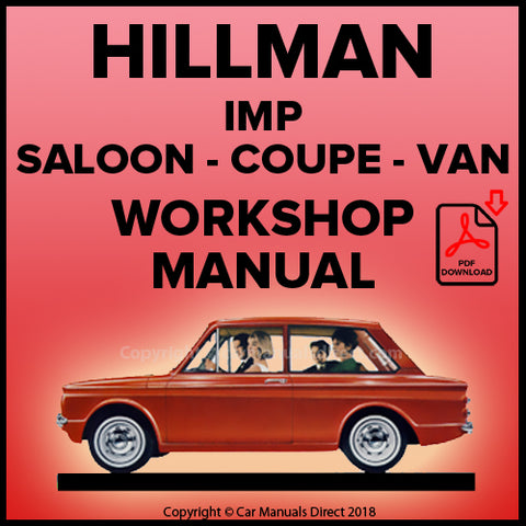 Hillman Imp Mark 1, Imp De Luxe Mark 1, Imp Mark 2, Imp De Luxe Mark 2, Imp Super Mark 2, Imp Van Workshop Manual | carmanualsdirect