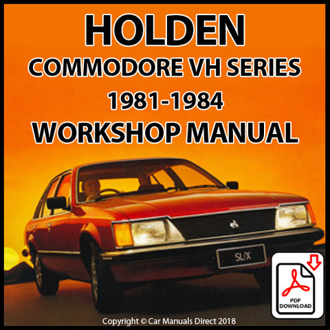 Holden VH Commodore SL Sedan and Station Wagon, Commodore SL/X Sedan and Station Wagon, Commodore SL/E Sedan and Station Wagon Factory Workshop Manual | carmanualsdirect