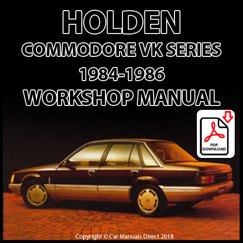 Holden VK Commodore Exectutive Sedan and Station Wagon, Commodore Berlina Sedan and Station Wagon, Commodore Calais Sedan Factory Workshop Manual | carmanualsdirect