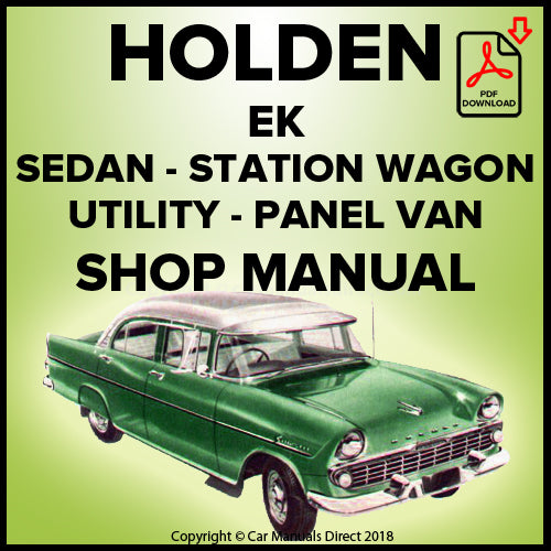 HOLDEN EK Sedan - Station Wagon - Utility - Panel Van 1961-1962 Factory Workshop Manual | PDF Download | carmanualsdirect