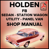 Holden FB Standard Sedan, Special Sedan, Standard Station Wagon, Special Station Wagon, Utility, Panel Van Factory Workshop Manual | carmanualsdirect