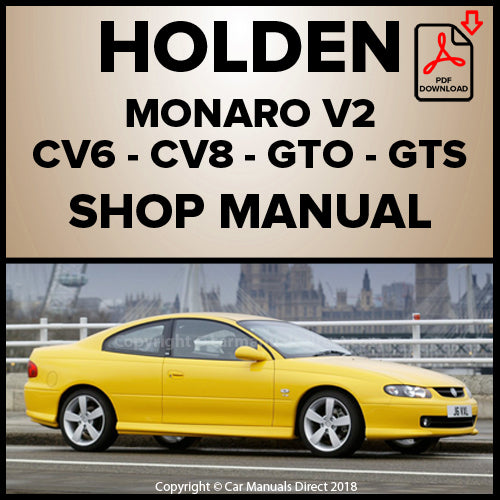 Holden V2 Monaro CV6, Monaro CV8, Monaro HSV GTO, Monaro HSV GTS Factory Workshop Manual | carmanualsdirect