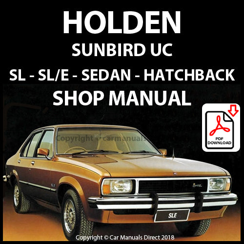 HOLDEN Sunbird UC SL and SL/E Sedans and SL Hatchback 1978-1980 Factory Workshop Manual | PDF Download | carmanualsdirect