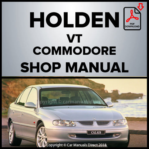 Holden VT Commodore Executive, Acclaim, Berlina, 50th Anniversary, Olympic Edition, Equipe, Calais, Calais International Factory Workshop Manual | carmanualsdirect