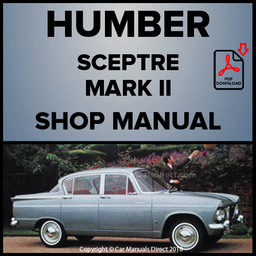 HUMBER Sceptre Mark II 1965 -1967 Factory Workshop Manual | carmanualsdirect